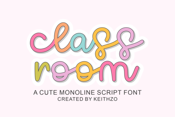 Classroom: The Modern Monoline Script for Creative Brands