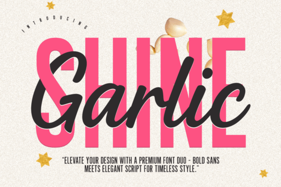 Garlic Shine: The Dynamic Font Duo for Bold Branding