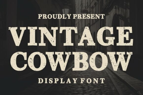 Rustic Charm: Unlocking the Vintage Cowboy Typeface