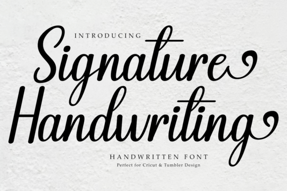 Signature Handwriting: Your Go-To Font for Authentic, Friendly Design